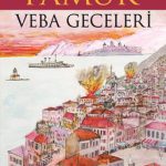 veba geceleri orhan pamuk